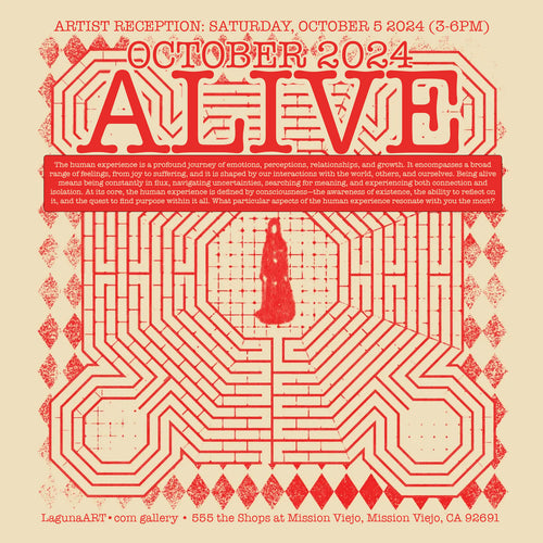 **** ALIVE **** OCTOBER 2024 | Artist Reception SATURDAY OCTOBER 5 2024 (3-6PM) ****