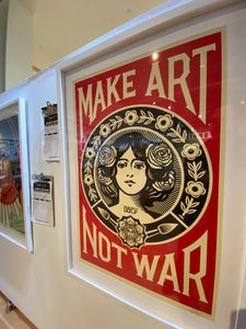 "MAKE ART NOT WAR" by Shepard Fairey,  Lithograph Signed by the Artist