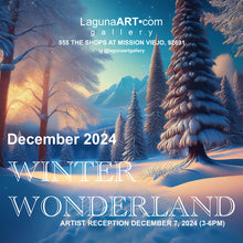 **** Winter Wonderland **** December 2024 | Artist Reception SATURDAY December 7 2024 (3-6PM) ****